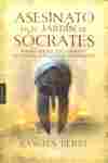 ASESINATO EN EL JARDÍN DE SÓCRATES
