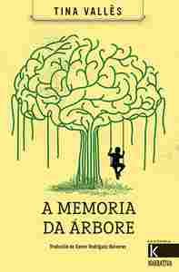 A MEMORIA DA ÁRBORE