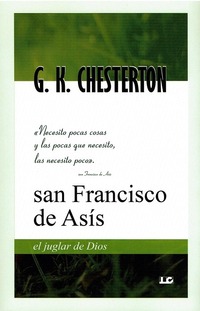 SAN FRANCISCO DE ASIS, EL JUGLAR DE DIOS