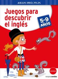 JUEGOS PARA DESCUBRIR EL INGLÉS. 5-9 AÑOS