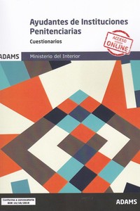 AYUDANTES DE INSTITUCIONES PENITENCIARIAS - CUESTIONARIOS. MINISTERIO DEL INTERIOR