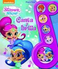 CANTA Y BRILLA. SHIMMER & SHINE