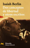 DOS CONCEPTOS DE LIBERTAD Y OTROS ESCRITOS