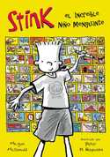 1.STINK. EL INCREIBLE NIÑO MENGUANTE