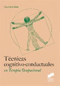 TECNICAS COGNITIVO-CONDUCTUALES EN TERAPIA OCUPACIONAL