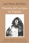 HISTORIA DEL RACISMO EN ESPAÑA
