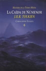 6. CAIDA DE NUMENOR: HISTORIA DE LA TIERRA MEDIA, LA