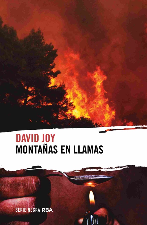 MONTAÑAS EN LLAMAS (PREMIO DASHIEL HAMMETT DE NOVELA NEGRA)