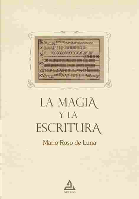 LA MAGIA Y LA ESCRITURA