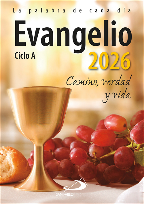 EVANGELIO 2026. CAMINO, VERDAD Y VIDA. CICLO A (SPABLO)