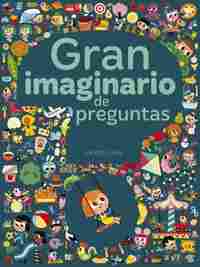GRAN IMAGINARIO DE PREGUNTAS