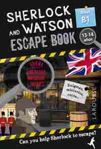 SHERLOCK AND WATSON. ESCAPE BOOK. NIVEL B1. 13-14 AÑOS