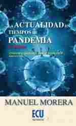 LA ACTUALIDAD EN TIEMPOS DE PANDEMIA. 2ª PARTE