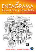 EL ENEAGRAMA.  GUIA FACIL Y DIVERTIDA. DESCUBRE LOS 9 TIPOS DE PERSONALIDAD