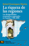RIQUEZA DE LAS REGIONES: LAS DESIGUALDADES ECONÓMICAS REGIONALES