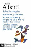 SOBRE LOS ANGELES ; SERMONES MORADAS ; YO ERA UN TONTO Y LO QUE HE VIS