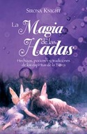 MAGIA DE LAS HADAS, LA