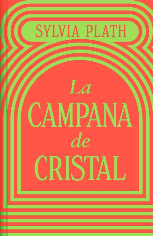 LA CAMPANA DE CRISTAL .(ED. LIMITADA) **