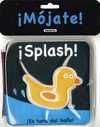 ¡SPLASH!. ¡MOJATE!