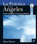 LA PRACTICA DE LOS ANGELES (+ CD) CURSO COMPLETO EN TEORÍA Y PRÁCTICA
