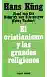 EL CRISTIANISMO Y LAS GRANDES RELIGIONES