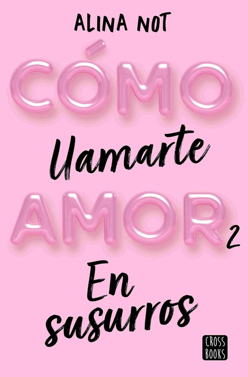 EN SUSURROS. COMO LLAMARTE AMOR, 2.