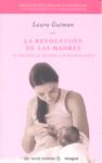 REVOLUCION DE LAS MADRES, LA