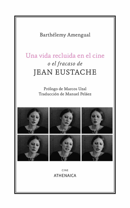UNA VIDA RECLUIDA EN EL CINE O EL FRACASO DE JEAN BUSTACHE