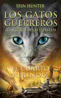 EL CUARTO APRENDIZ. LOS GATOS GUERREROS