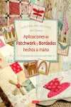 APLICACIONES DE PARCHWORK Y BORDADOS HECHOS A MANO