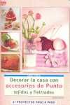 DECORAR LA CASA CON ACCESORIOS PUNTO TEJIDOS Y FIELTRADOS