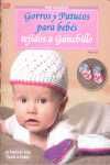 GORROS Y PATUCOS PARA BEBES. TEJIDOS A GANCHILLO