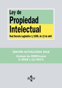 LEY DE PROPIEDAD INTELECTUAL. REAL DECRETO LEGISLATIVO 1/1996, DE 12 DE ABRIL, Y REAL DECRETO-LEY 12