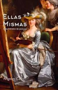 ELLAS MISMAS. AUTORRETRATOS DE PINTORAS