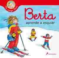 BERTA APRENDE A ESQUIAR. MI AMIGA BERTA
