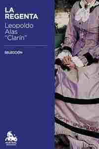 LA REGENTA. SELECCIÓN