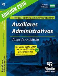 AUXILIARES ADMINISTRATIVOS DE LA JUNTA DE ANDALUCÍA. TEST DEL TEMARIO Y SIMULACR