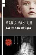 MALA MUJER, LA