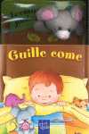 GUILLE COME