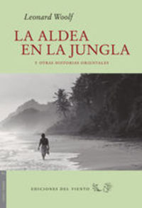 LA ALDEA EN LA JUNGLA  Y OTRAS HISTORIAS ORIENTALES
