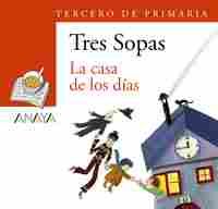 CASA DE LOS DIAS, LA. TERCERO DE PRIMARIA