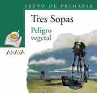 PELIGRO VEGETAL. 6º DE PRIMARIA