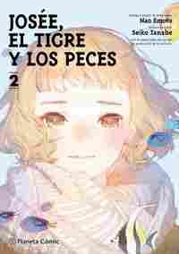 JOSÉE, EL TIGRE Y LOS PECES Nº 02/02