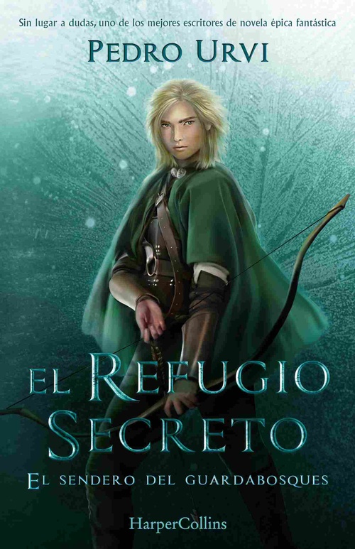 EL REFUGIO SECRETO. EL SENDERO DEL GUARDABOSQUE, 5