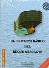 (2º) EL PROYECTO BÁSICO DEL BUQUE MERCANTE