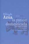 PASION DOMESTICADA, LA