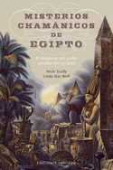 MISTERIOS CHAMANICOS DE EGIPTO