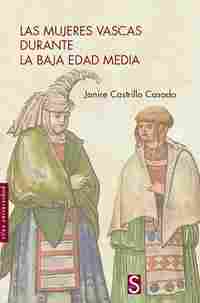 LAS MUJERES VASCAS DURANTE LA BAJA EDAD MEDIA