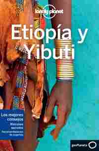 ETIOPÍA Y YIBUTI. LONELY PLANET
