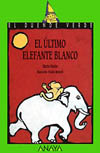 ULTIMO ELEFANTE BLANCO, EL